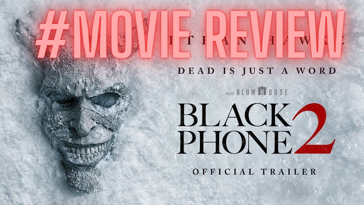 Обзор Black Phone 2: захватывающее продолжение, которое обязательно стоит посмотреть всем поклонн...