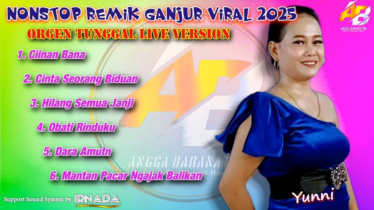 NONSTOP ALBUM REMIK GANJUR VIRAL 2025 Vocal YUNNI || Versi LIVE ORGEN TUNGGAL TERBARU ‼️
