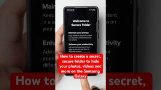 How to create a discreet, secure folder to hide your photos, videos, etc. on the Galaxy S25 Ultra