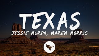 Jessie Murph - Texas (Lyrics) Ft. Maren Morris