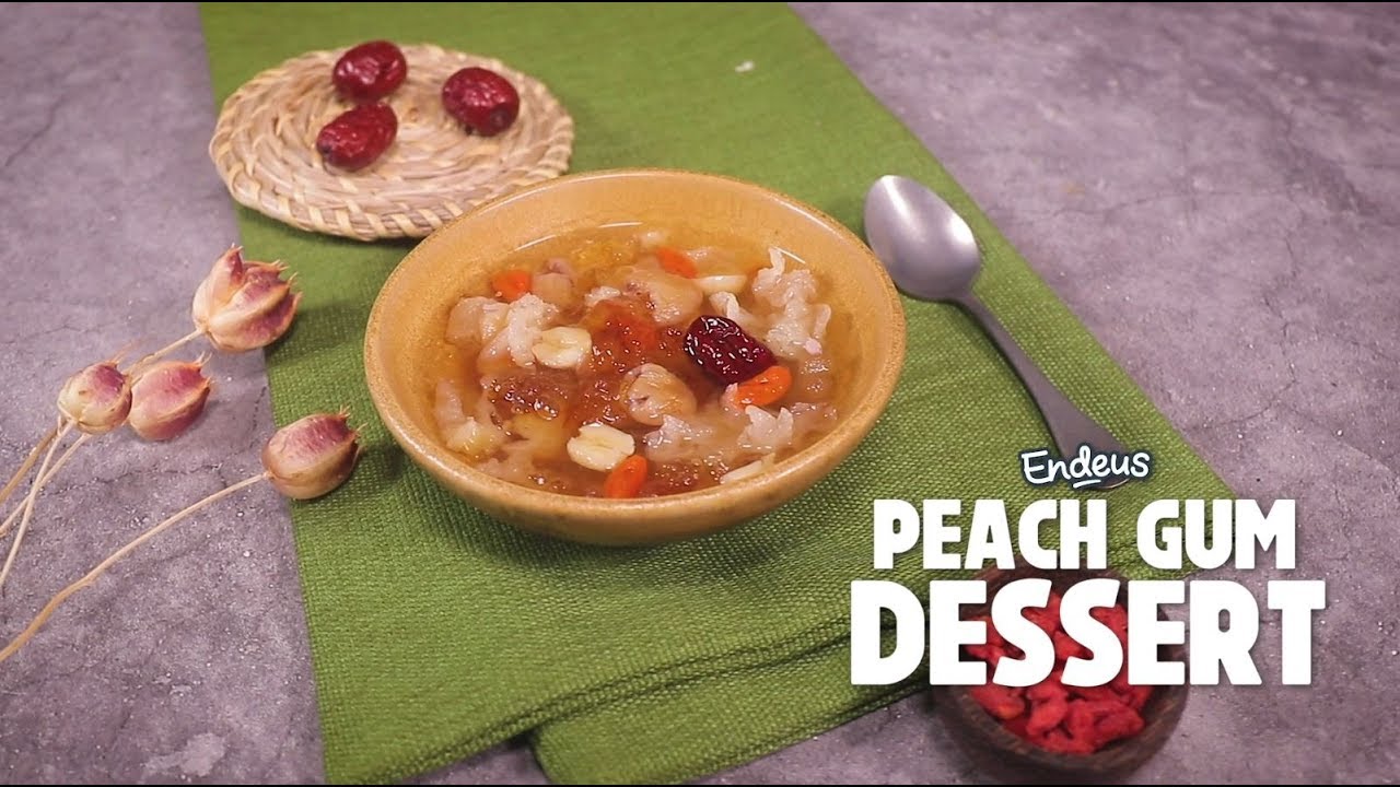 Resep Peach Gum Dessert YouTube