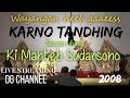 Karno tandhing ki manteb sudarsono