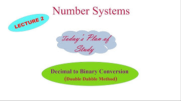 Number Systems || Lec-02 -  Decimal to Binary Conversion (Double Dabble Method)