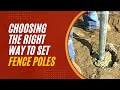 Two Reasons for Floating Fence Post in Cement