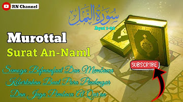 PUTAR SEKARANG ‼️ Murottal Qur'an Surat An-Naml [ سورة النمل ]  @bangmonex85