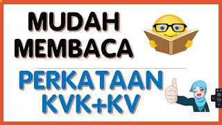 MENGEJA PERKATAAN KVK KV | MUDAH MEMBACA