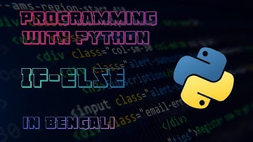 Python If-else Tutorial For Beginners In Bangla