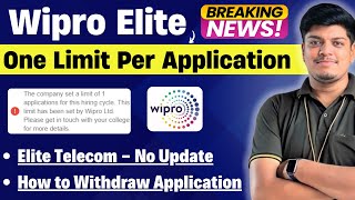 🔥Wipro Elite - One Limit Per Application | How to Withdraw Wipro Application | Telecom No Update screenshot 2