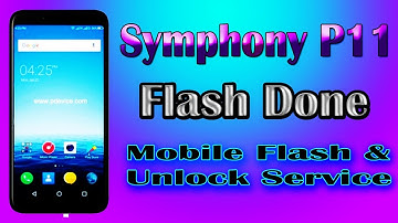 How to Flash Symphony P11 । Symphony P11 Password/Pattern Unlock । Mobile Flash & Unlock Service