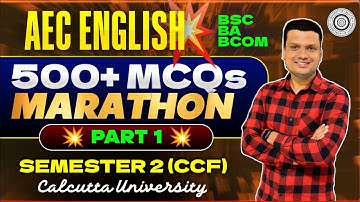 AEC English MCQ Marathon Part -1 | Ba/Bsc/Bcom Sem-2 CCF | Calcutta University 