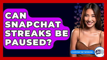 Can Snapchat Streaks Be Paused? - Everyday-Networking
