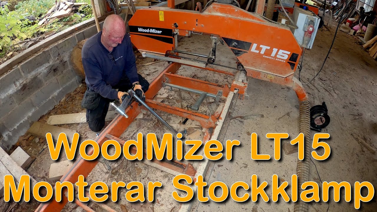 Woodmizer LT15 Montering av extra Stockklamp (Stock klämma) YouTube