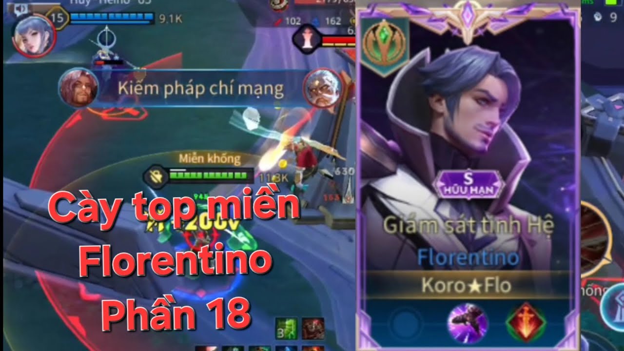 | Liên quân | Hành trình cày top miền Florentino | Phần 18 |