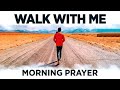 ALLOW GOD To Lead Your Every Step | A Blessed Morning Prayer To Start Your Day