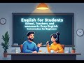 English for Students: School, Teachers, and Homework | Easy English Conversation for Beginners