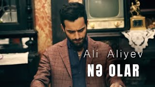 Ali Aliyev - Ne Olar         2016 (HD)  (Yeki Hast) Resimi