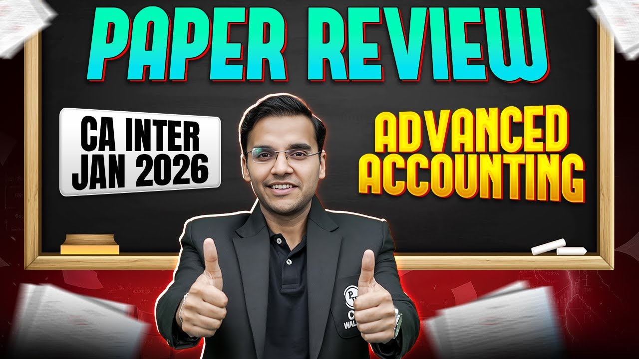 CA Inter Advanced Accounting: Paper Review | Exam Analysis | Jan 2026 ...