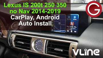 Install CarPlay Android Auto into Lexus IS 200t 250 300 350 2014-2019 without factory nav | LEXK