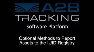 Optional Methods to report assets to the IUID Registry How Does Iuid Data Get Registered