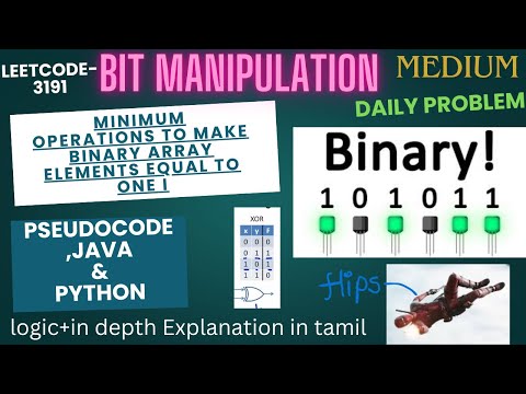 Minimum Operations to Make Binary Array Elements = to One in tamil |Leetcode -3191 |bit manipulation