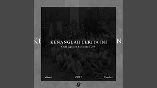 Kenanglah Cerita Ini original Mix