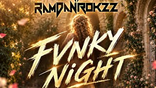 RAMDAN ROKZZ - 2018 - LOVE STORY (FVNKY NiGHT) BIKIN Nostalgia COVID 19