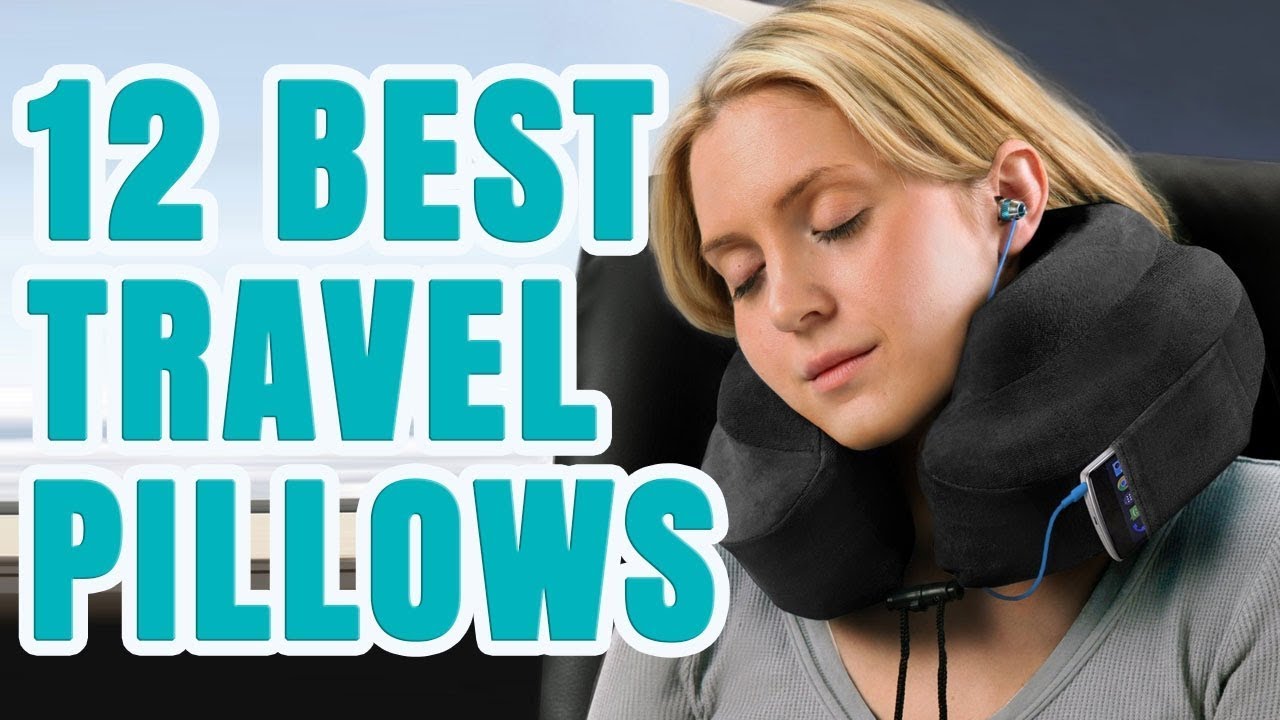 Best Travel Pillow 2020 TOP 12 Neck Pillows For Travel YouTube
