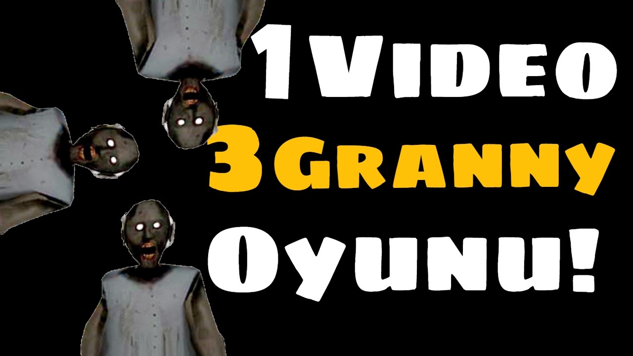 BİR VİDEO ÜÇ GRANNY - 10 Bin Abone Özel!