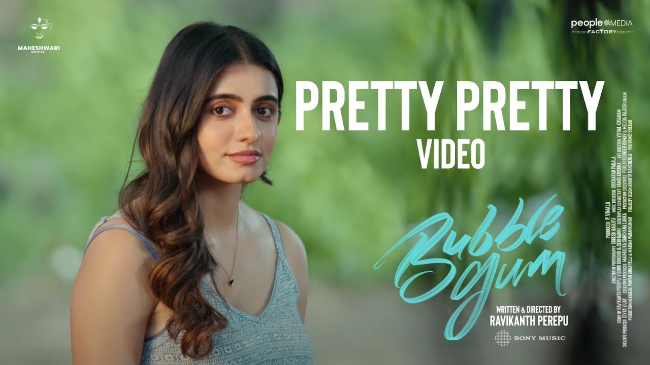 Pretty Pretty Video | Bubblegum | Roshan Kanakala, Maanasa Choudhary, Ravikanth, Sricharan Pakala