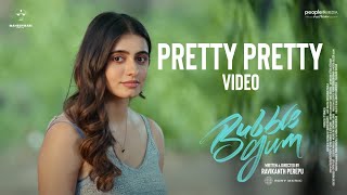 Pretty Pretty Video | Bubblegum | Roshan Kanakala, Maanasa Choudhary, Ravikanth, Sricharan Pakala