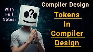 Token in Compiler Design | How to Count Tokens | Full Explanation 