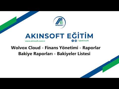 WolvoxCloud - Finans Yönetimi - Raporlar - Bakiye Raporları - Bakiyeler Listesi