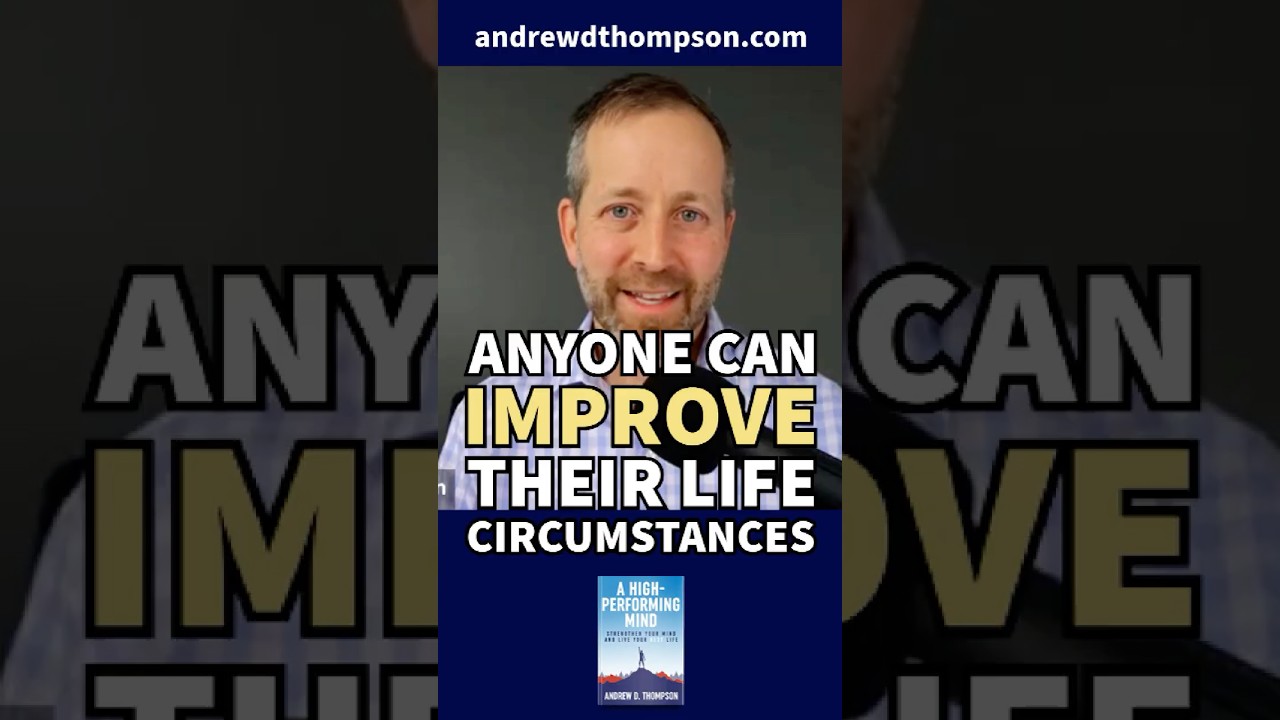 Anyone can improve their life circumstances 
