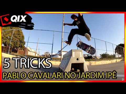 5 Manobras - Pablo Cavalari no Jardim Ipê 🛹