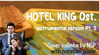 Hotel King Ost. Pt.2 Instrumental Version (Kalimba Cover by NSP)
