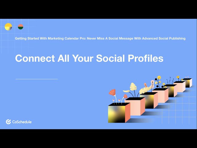 How to Connect All Your Social Profiles To Your CoSchedule Marketing  Calendar - YouTube