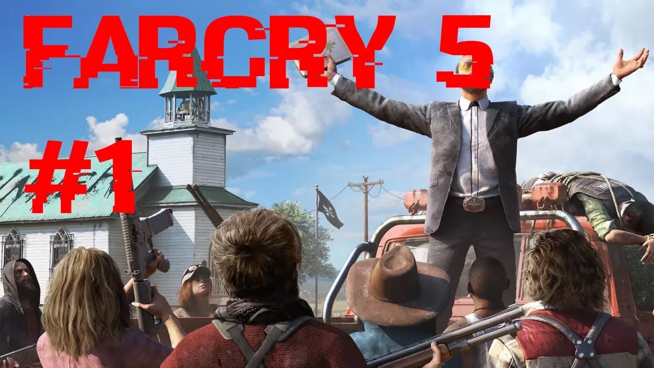 Eden's Gate! (FarCry 5 #1)