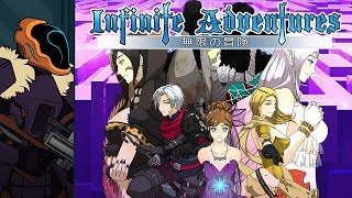 Let's Try Infinite Adventures - Designated Dungeon Crawler