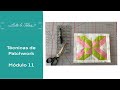 Técnicas de Patchwork | Modulo 11 | Andrea Miani