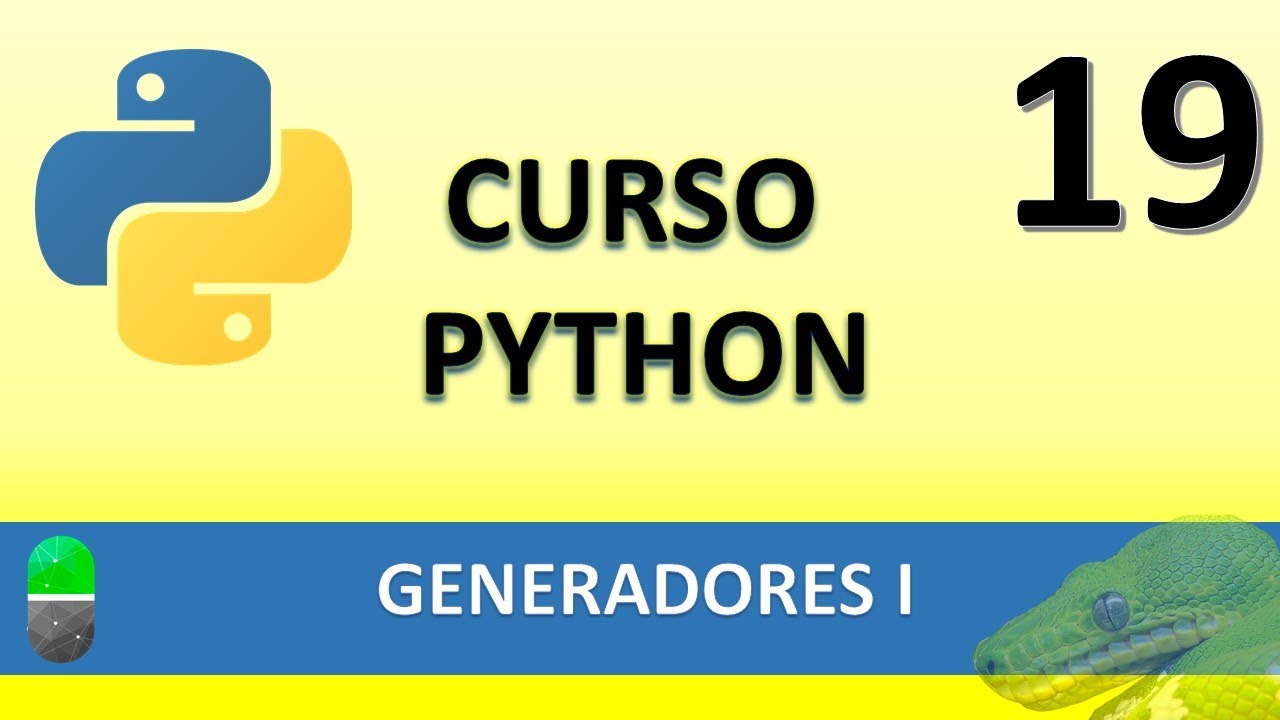 Curso de Python. Generadores I. Vídeo 19