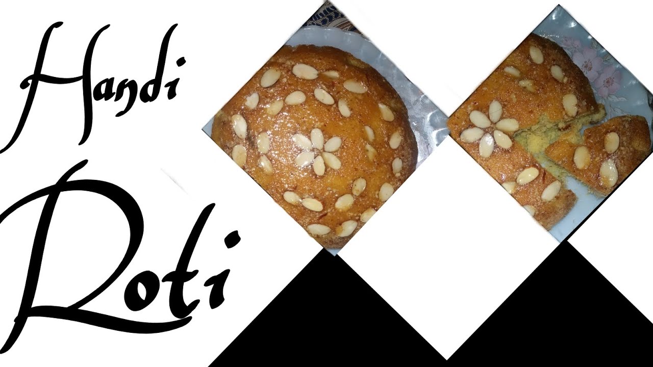 Handi Roti 𝙰𝚕𝚖𝚘𝚗𝚍 𝚌𝚊𝚔𝚎 𝙵𝚛𝚘𝚖 𝙷𝚊𝚗𝚍𝚒 𝚛𝚘𝚝𝚒#yummyfood #youtubevideo #handiroti # ...