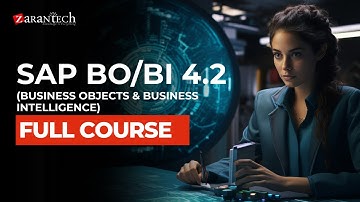 SAP BO/BI (Business Objects & Business Intelligence) 4.2 Full Course | ZaranTech