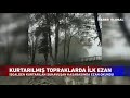 Kurtarılmış Sugovuşan'da İlk Ezan! İşgalden Kurtarılan Sugovuşan Kasabasında Ezan Okundu