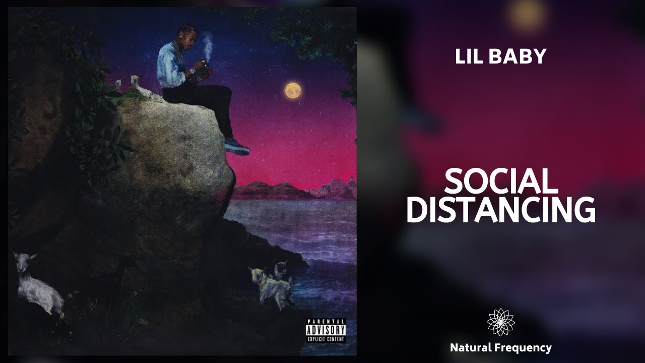 Lil Baby - Social Distancing (432Hz)
