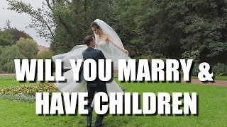 WILL YOU MARRY \& HAVE CHILDREN | Palmistry