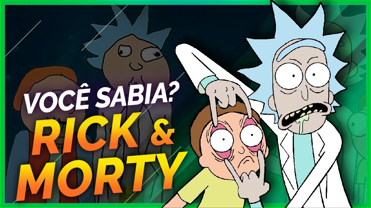 10 CURIOSIDADES SOBRE RICK E MORTY - YouTube