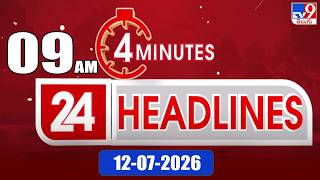4 Minutes 24 Headlines | 9 AM | 12-07 -2026 - TV9