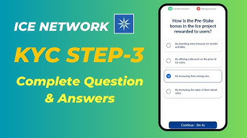 Ice network KYC Step-3|| Complete Question and Answer.