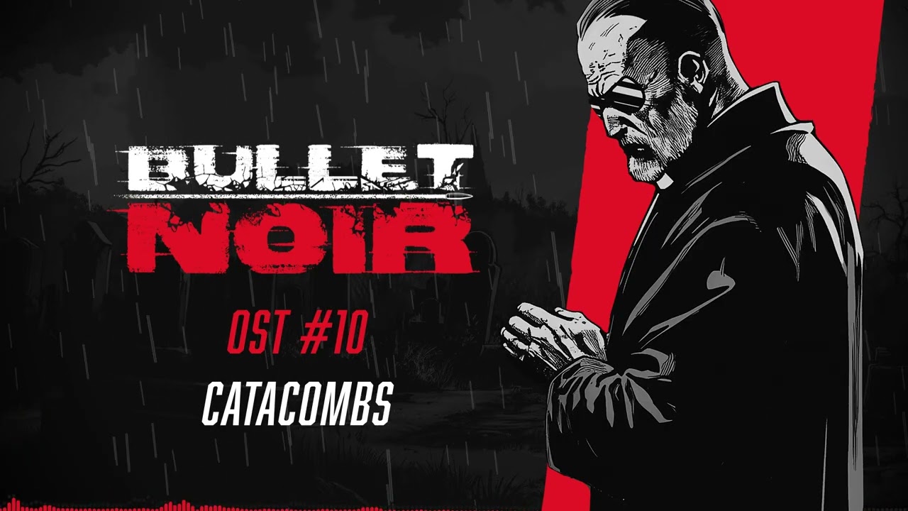 Bullet Noir - OST - 10 Catacombs