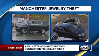 Manchester police searching for couple accused of stealing $9,000 necklace